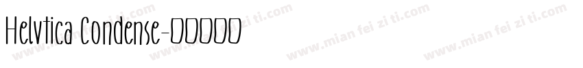 Helvtica Condense字体转换